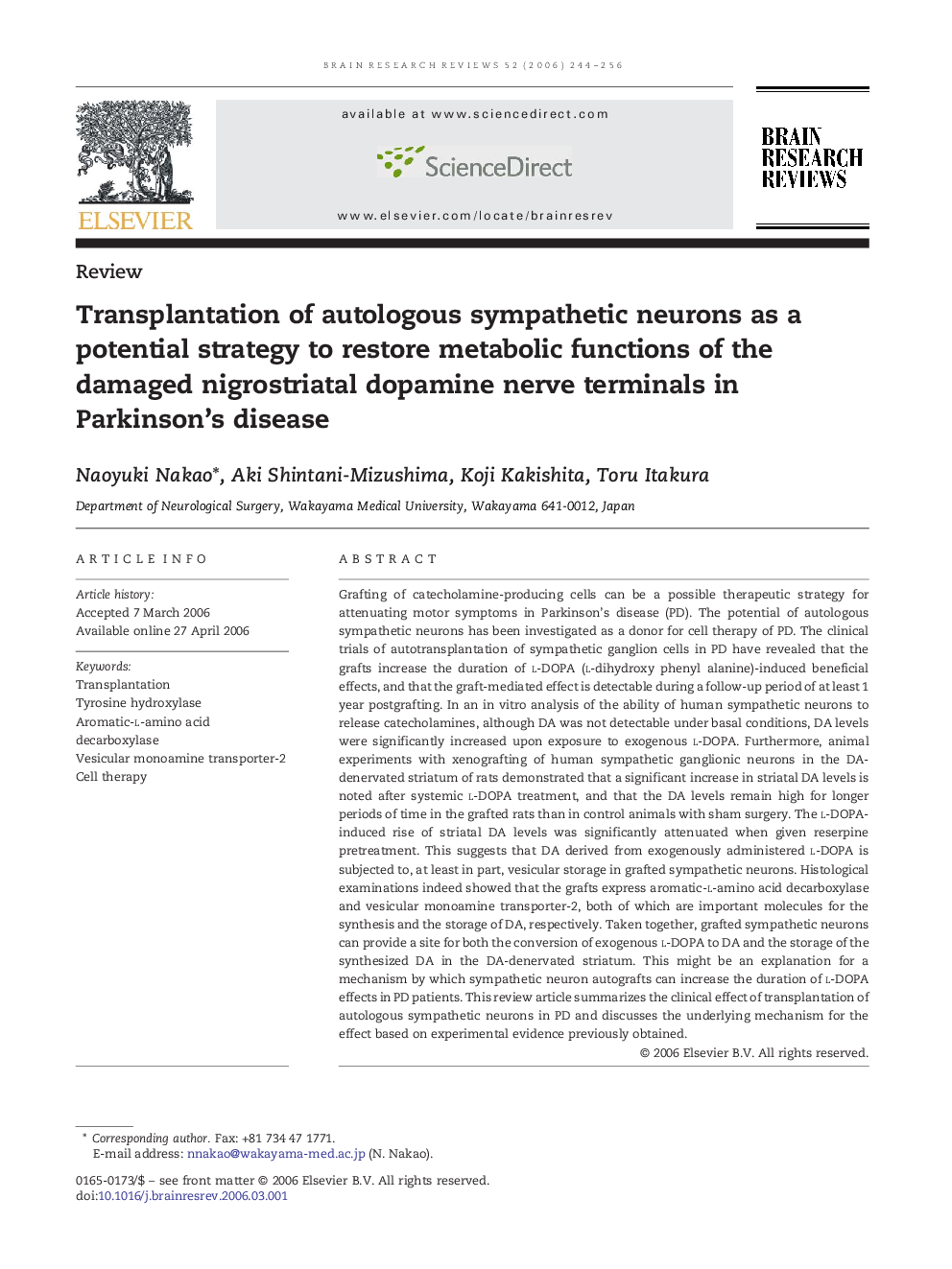 Transplantation of autologous sympathetic neurons as a potential strategy to restore metabolic functions of the damaged nigrostriatal dopamine nerve terminals in Parkinson's disease