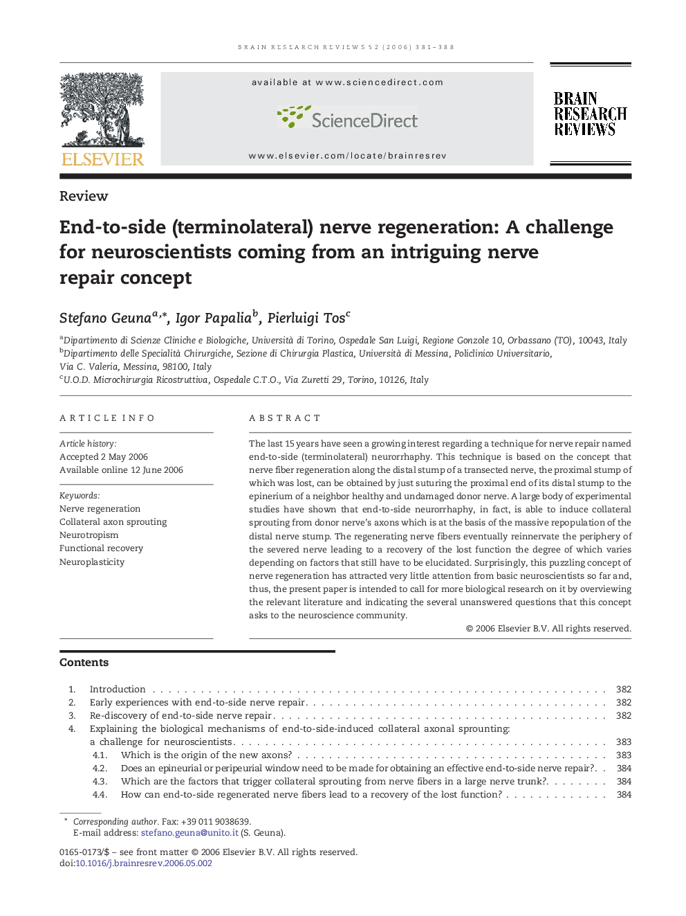 End-to-side (terminolateral) nerve regeneration: A challenge for neuroscientists coming from an intriguing nerve repair concept