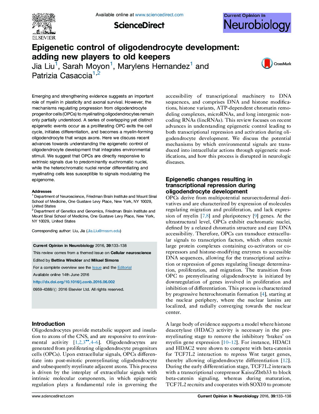 Epigenetic control of oligodendrocyte development: adding new players to old keepers