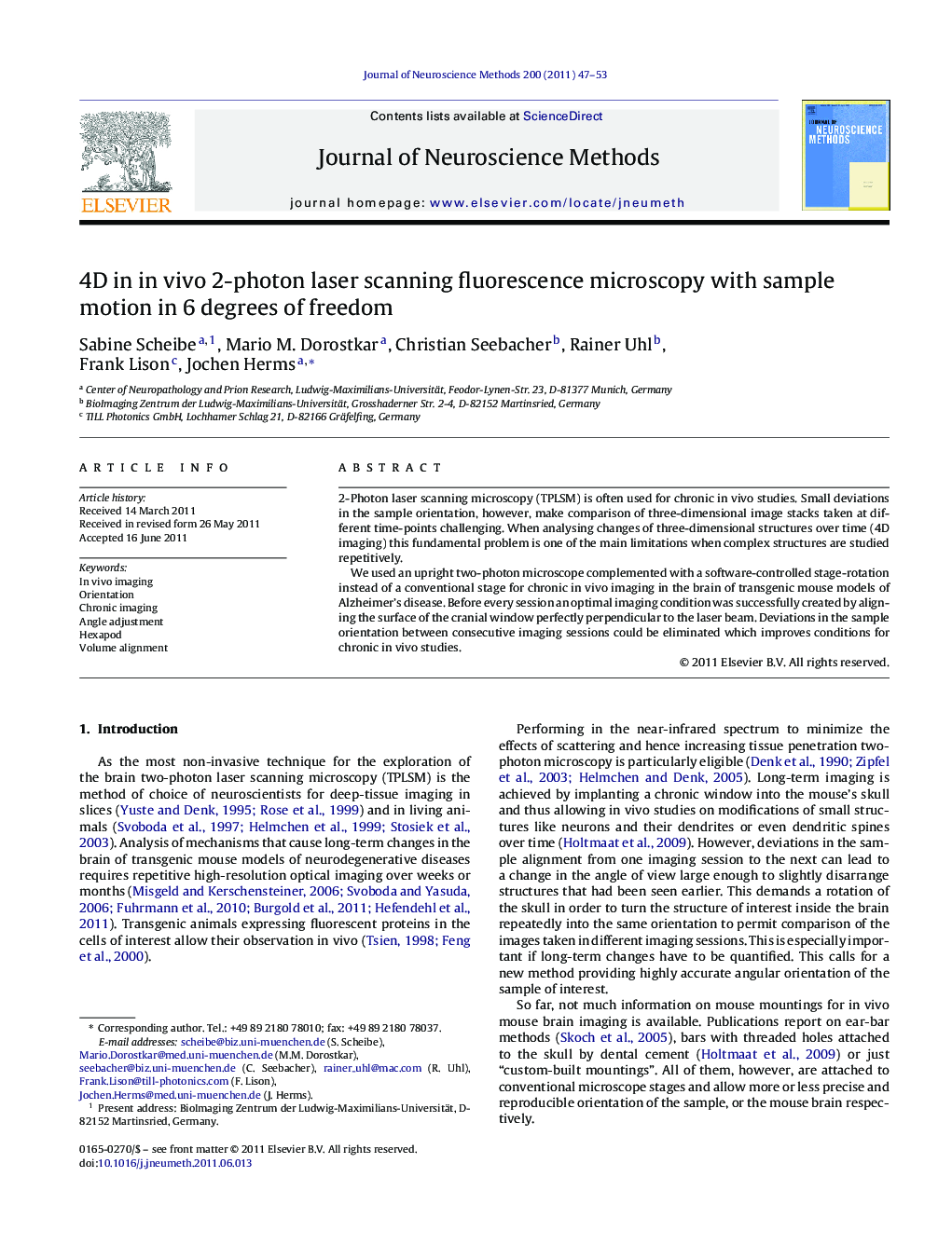 4D in in vivo 2-photon laser scanning fluorescence microscopy with sample motion in 6 degrees of freedom