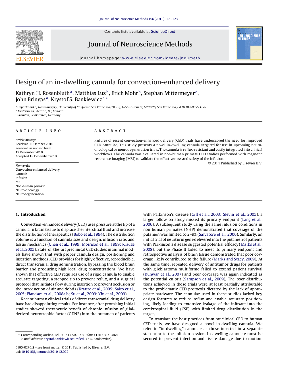 Design of an in-dwelling cannula for convection-enhanced delivery