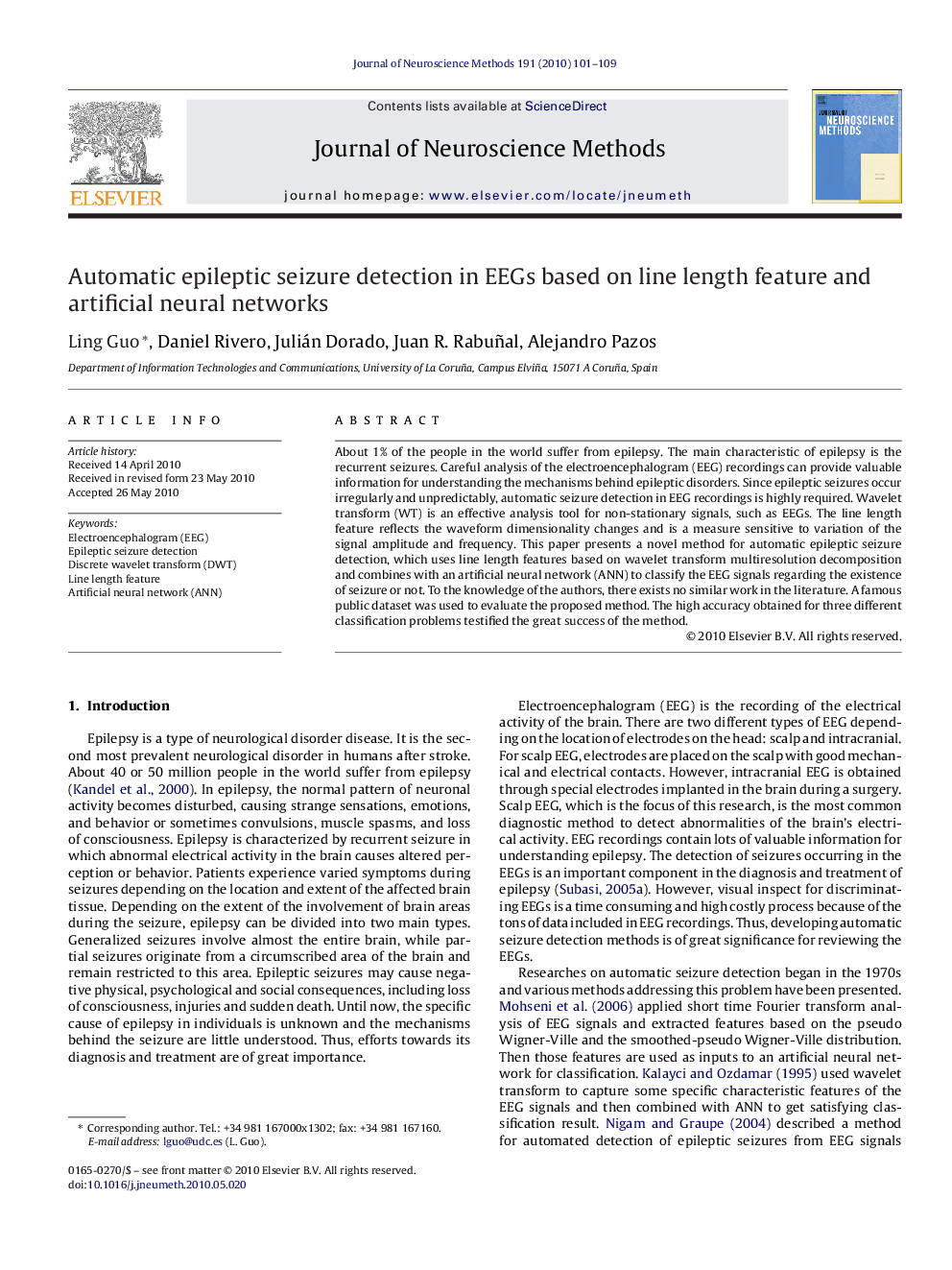 Automatic epileptic seizure detection in EEGs based on line length feature and artificial neural networks