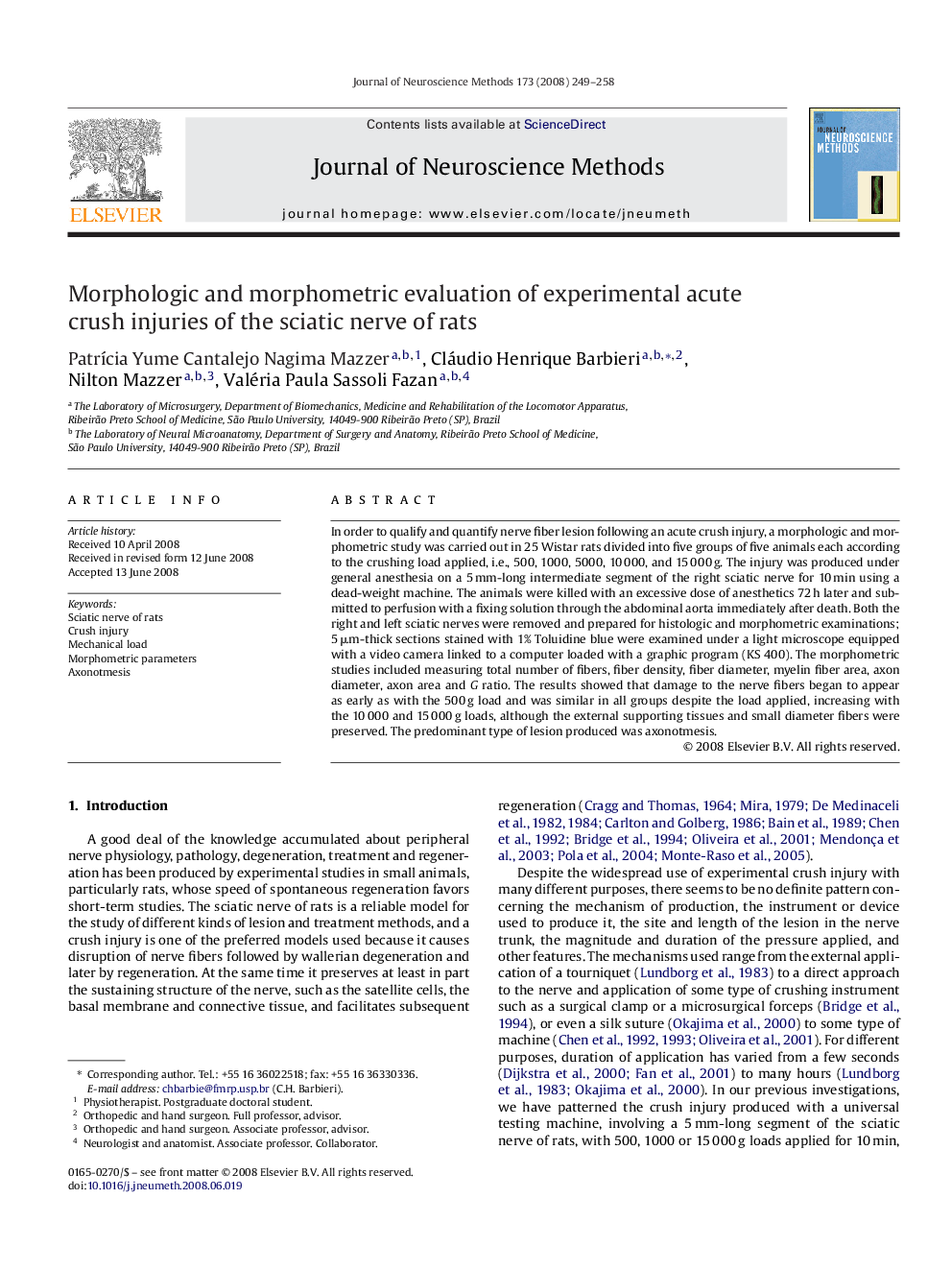 Morphologic and morphometric evaluation of experimental acute crush injuries of the sciatic nerve of rats