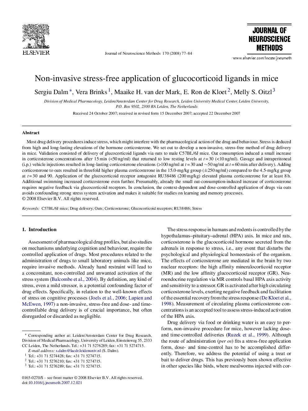 Non-invasive stress-free application of glucocorticoid ligands in mice