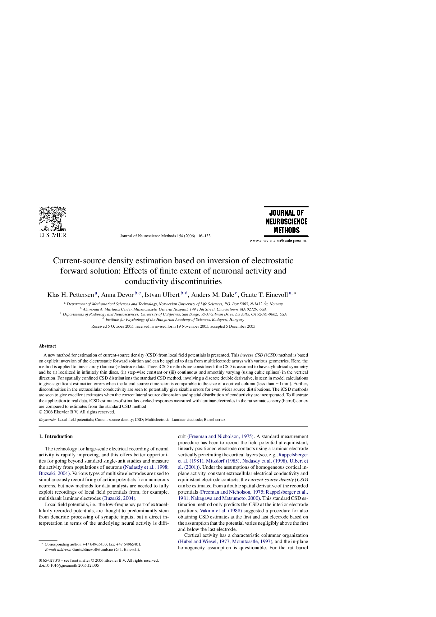 Current-source density estimation based on inversion of electrostatic forward solution: Effects of finite extent of neuronal activity and conductivity discontinuities