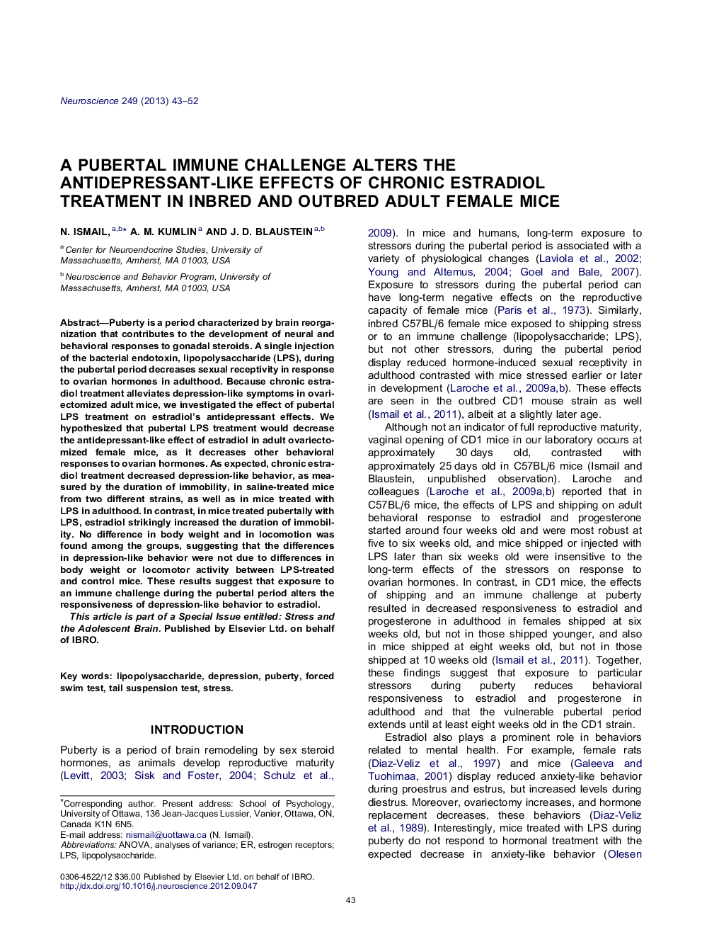 A pubertal immune challenge alters the antidepressant-like effects of chronic estradiol treatment in inbred and outbred adult female mice