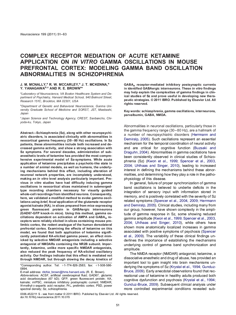 Complex receptor mediation of acute ketamine application on in vitro gamma oscillations in mouse prefrontal cortex: modeling gamma band oscillation abnormalities in schizophrenia