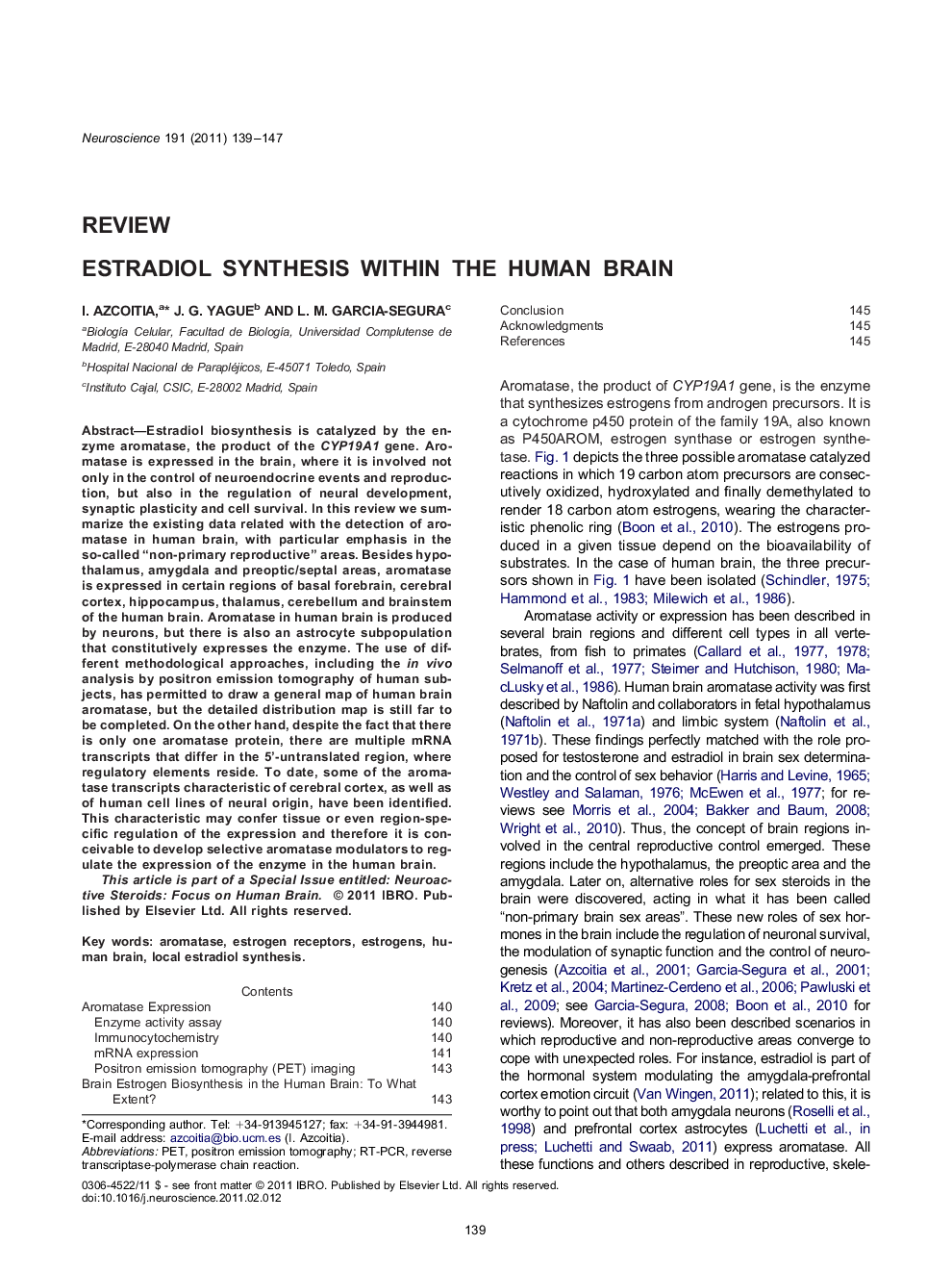 Estradiol synthesis within the human brain