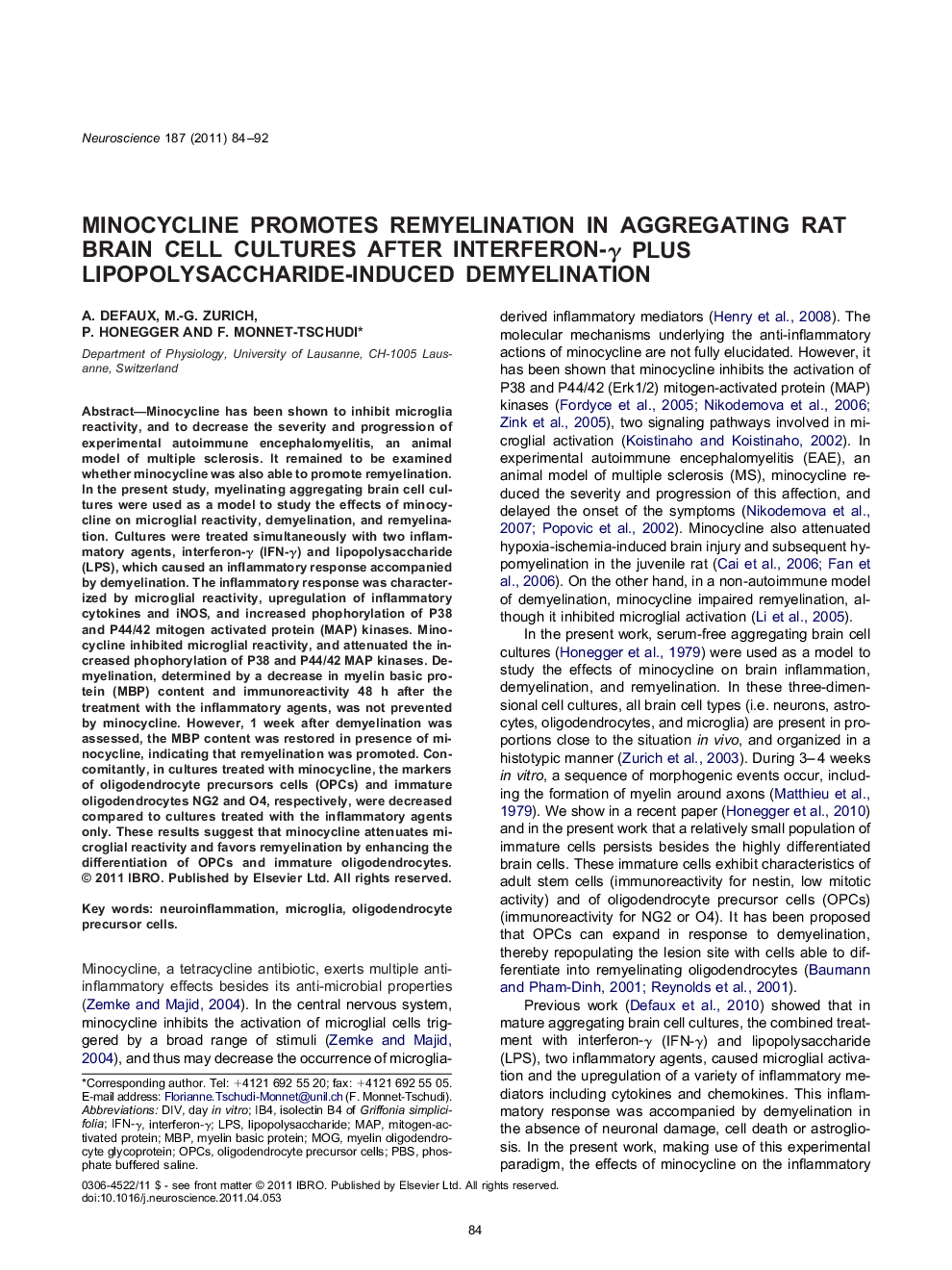 Minocycline promotes remyelination in aggregating rat brain cell cultures after interferon-Î³ plus lipopolysaccharide-induced demyelination