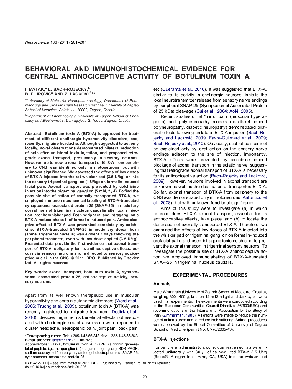 Behavioral and immunohistochemical evidence for central antinociceptive activity of botulinum toxin A