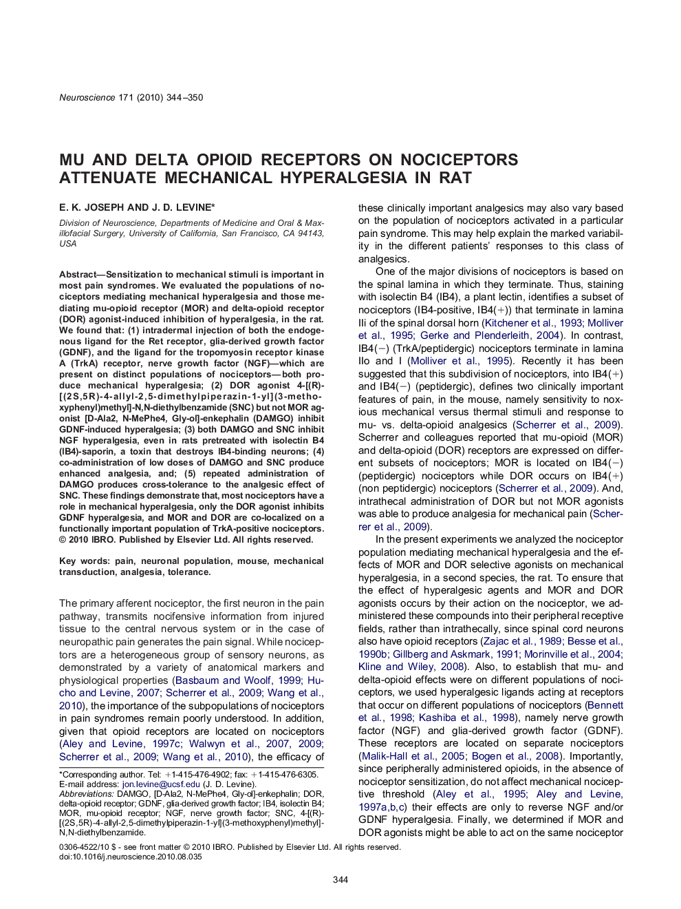 Mu and delta opioid receptors on nociceptors attenuate mechanical hyperalgesia in rat