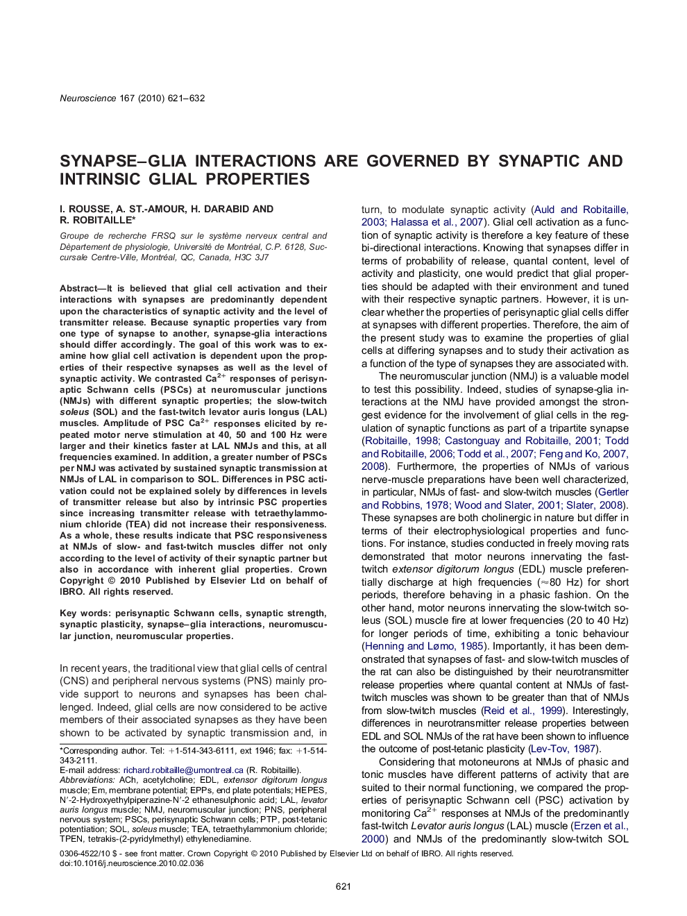 Synapse-glia interactions are governed by synaptic and intrinsic glial properties