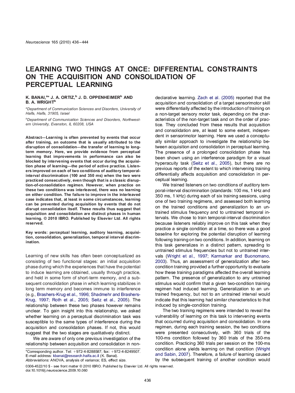 Learning two things at once: differential constraints on the acquisition and consolidation of perceptual learning