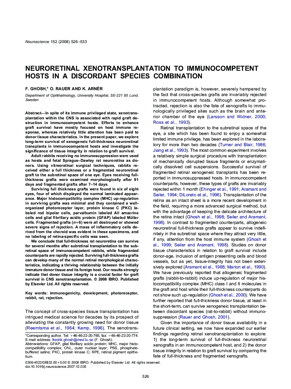 Neuroretinal xenotransplantation to immunocompetent hosts in a discordant species combination
