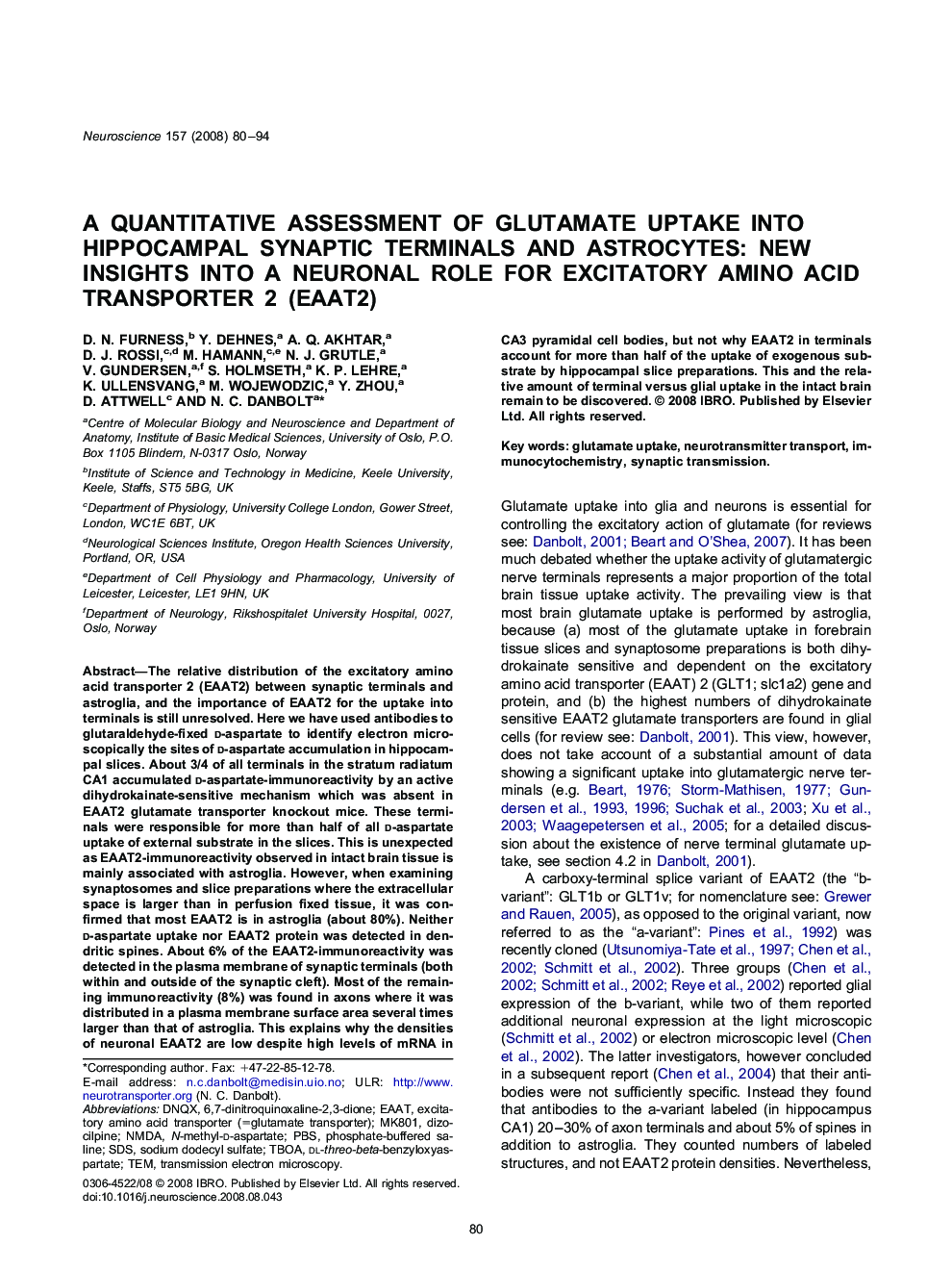 A quantitative assessment of glutamate uptake into hippocampal synaptic terminals and astrocytes: New insights into a neuronal role for excitatory amino acid transporter 2 (EAAT2)