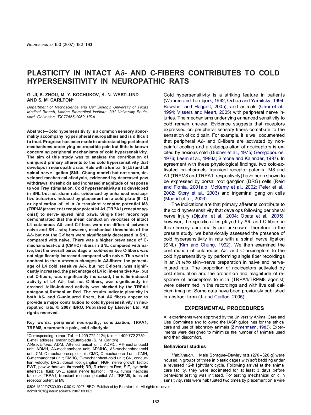 Plasticity in intact AÎ´- and C-fibers contributes to cold hypersensitivity in neuropathic rats