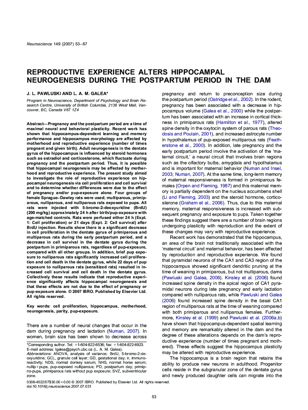 Reproductive experience alters hippocampal neurogenesis during the postpartum period in the dam