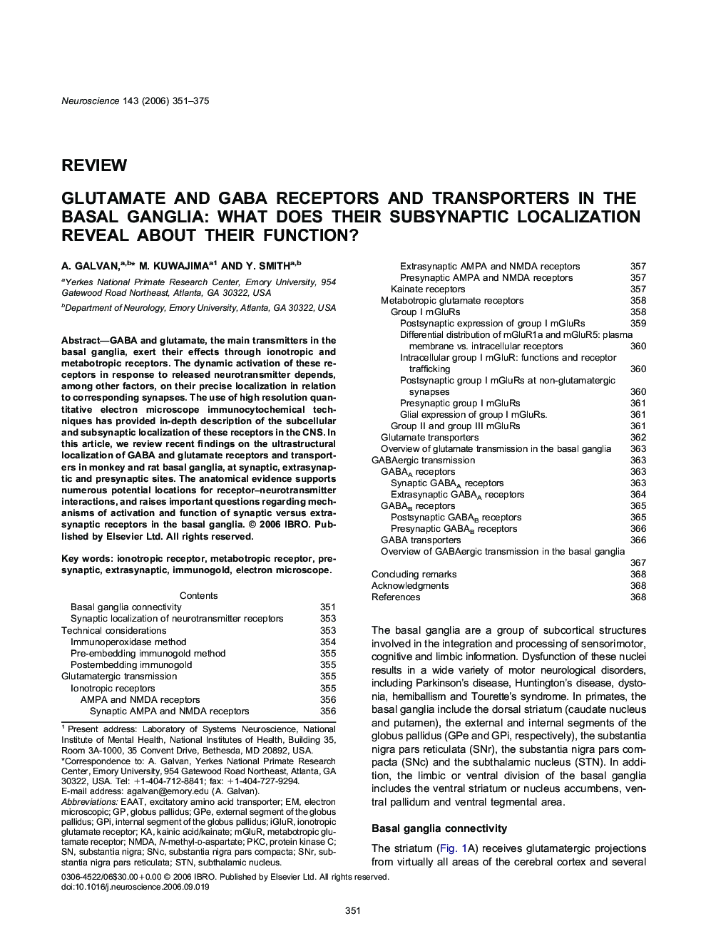 Glutamate and GABA receptors and transporters in the basal ganglia: What does their subsynaptic localization reveal about their function?