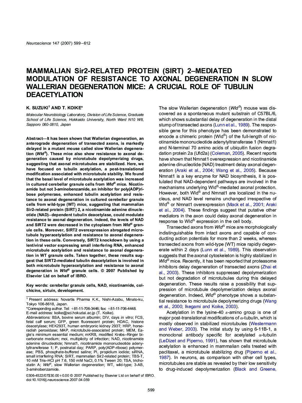 Mammalian Sir2-related protein (SIRT) 2–mediated modulation of resistance to axonal degeneration in slow Wallerian degeneration mice: A crucial role of tubulin deacetylation