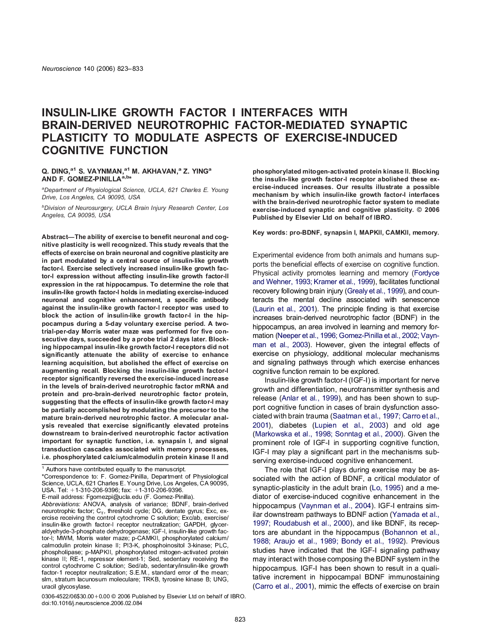 Insulin-like growth factor I interfaces with brain-derived neurotrophic factor-mediated synaptic plasticity to modulate aspects of exercise-induced cognitive function