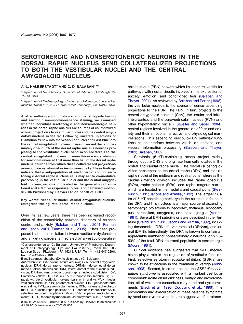 Serotonergic and nonserotonergic neurons in the dorsal raphe nucleus send collateralized projections to both the vestibular nuclei and the central amygdaloid nucleus