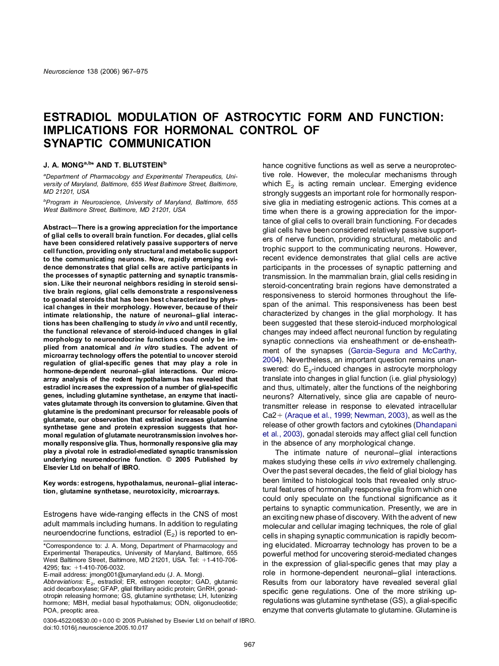 Estradiol modulation of astrocytic form and function: Implications for hormonal control of synaptic communication