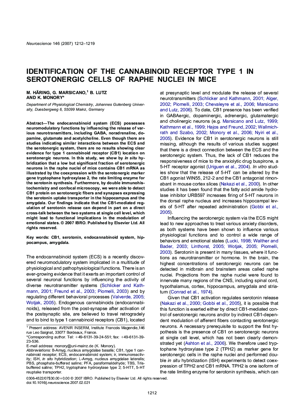 Identification of the cannabinoid receptor type 1 in serotonergic cells of raphe nuclei in mice