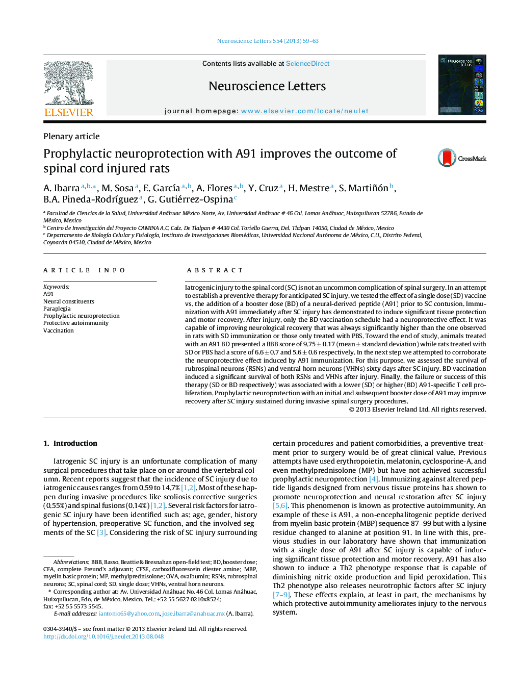 Prophylactic neuroprotection with A91 improves the outcome of spinal cord injured rats