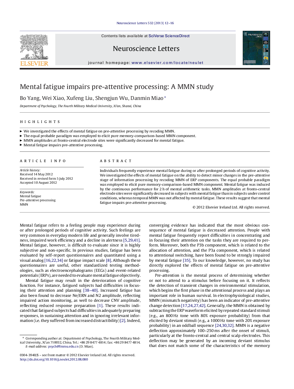 Mental fatigue impairs pre-attentive processing: A MMN study