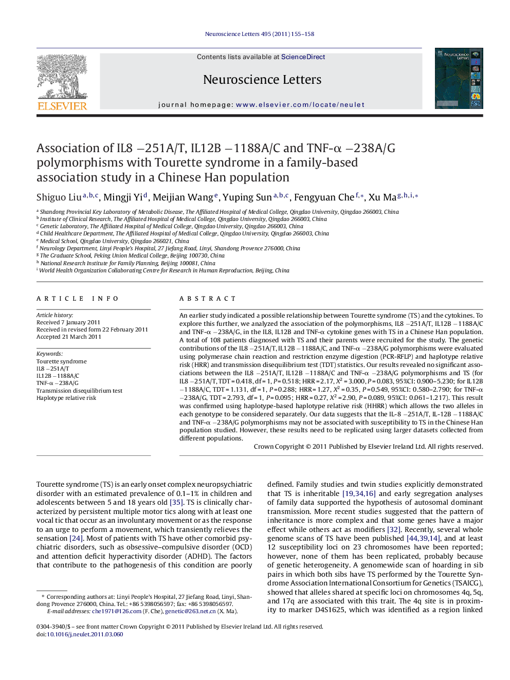 Association of IL8 â251A/T, IL12B â1188A/C and TNF-Î± â238A/G polymorphisms with Tourette syndrome in a family-based association study in a Chinese Han population