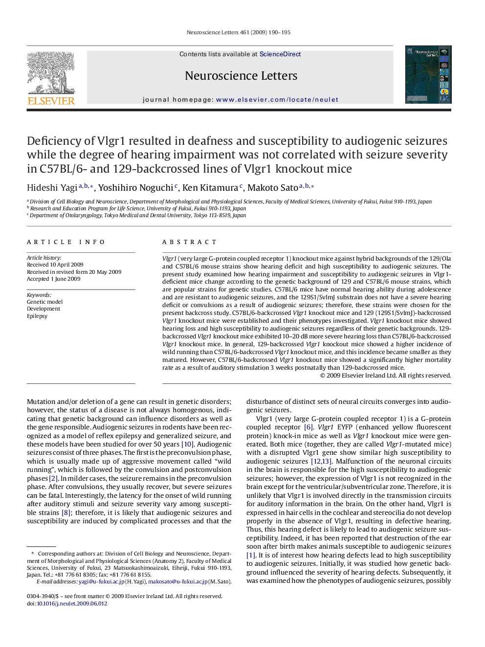 Deficiency of Vlgr1 resulted in deafness and susceptibility to audiogenic seizures while the degree of hearing impairment was not correlated with seizure severity in C57BL/6- and 129-backcrossed lines of Vlgr1 knockout mice