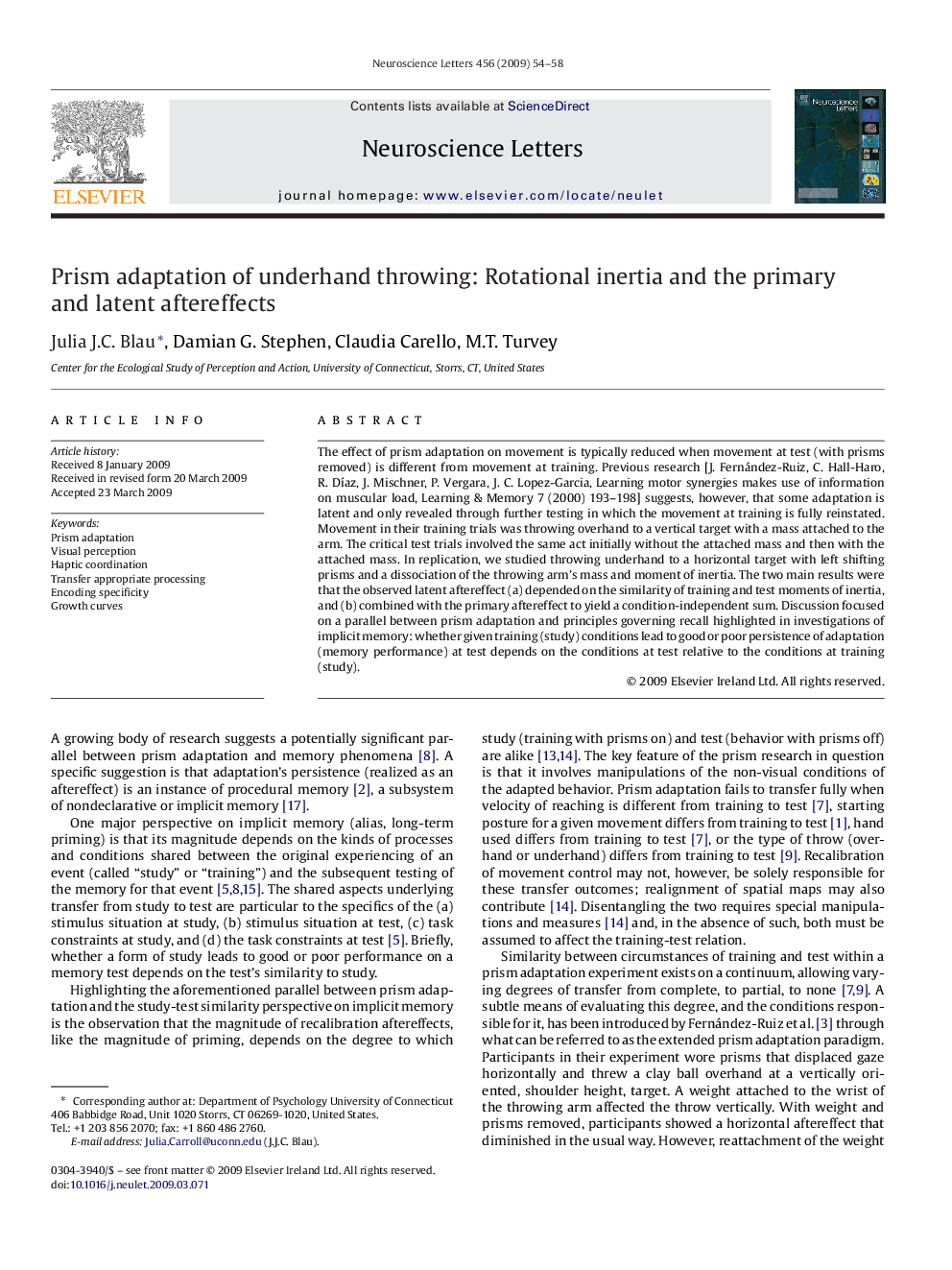 Prism adaptation of underhand throwing: Rotational inertia and the primary and latent aftereffects