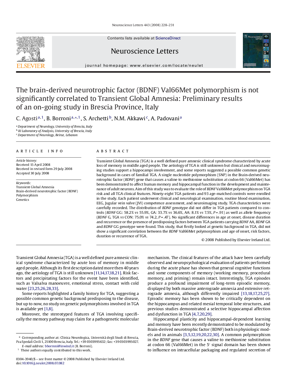 The brain-derived neurotrophic factor (BDNF) Val66Met polymorphism is not significantly correlated to Transient Global Amnesia: Preliminary results of an on-going study in Brescia Province, Italy