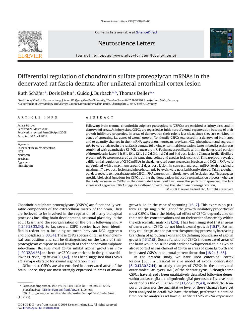 Differential regulation of chondroitin sulfate proteoglycan mRNAs in the denervated rat fascia dentata after unilateral entorhinal cortex lesion