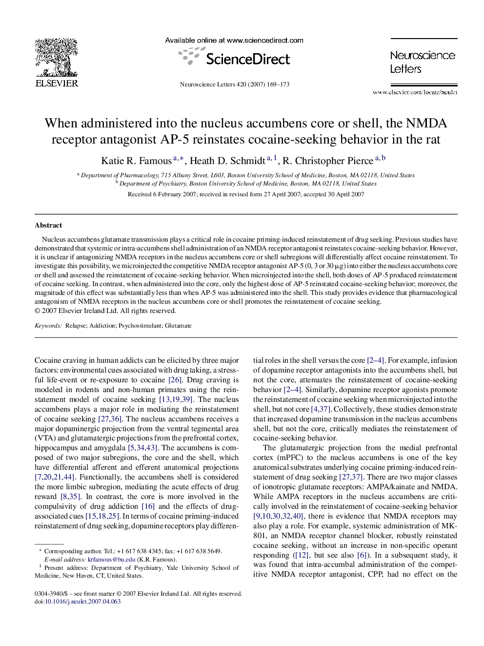 When administered into the nucleus accumbens core or shell, the NMDA receptor antagonist AP-5 reinstates cocaine-seeking behavior in the rat