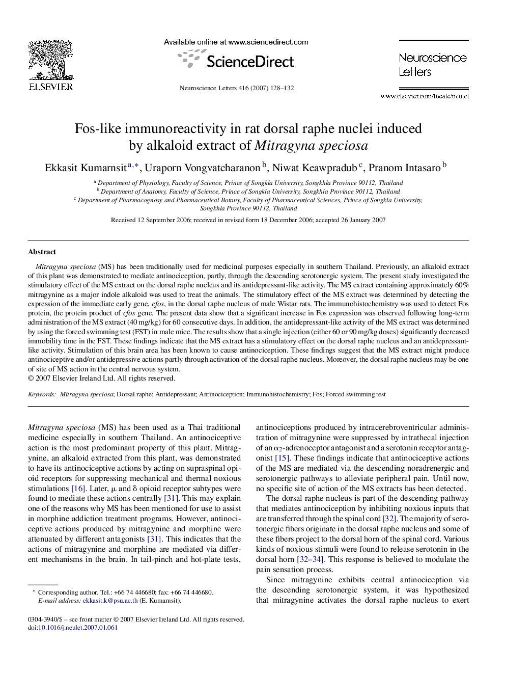 Fos-like immunoreactivity in rat dorsal raphe nuclei induced by alkaloid extract of Mitragyna speciosa