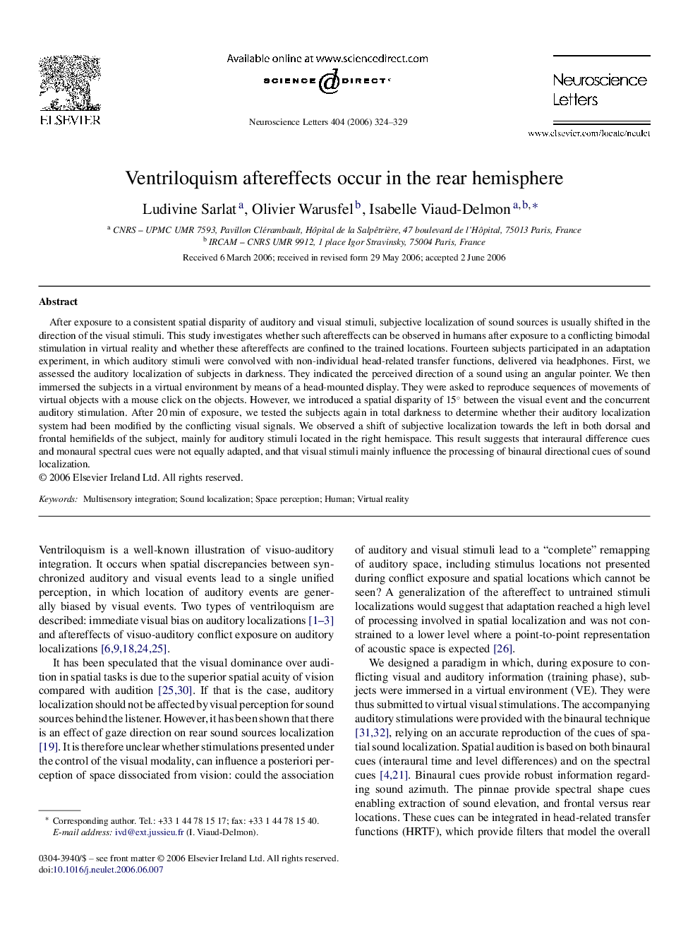 Ventriloquism aftereffects occur in the rear hemisphere