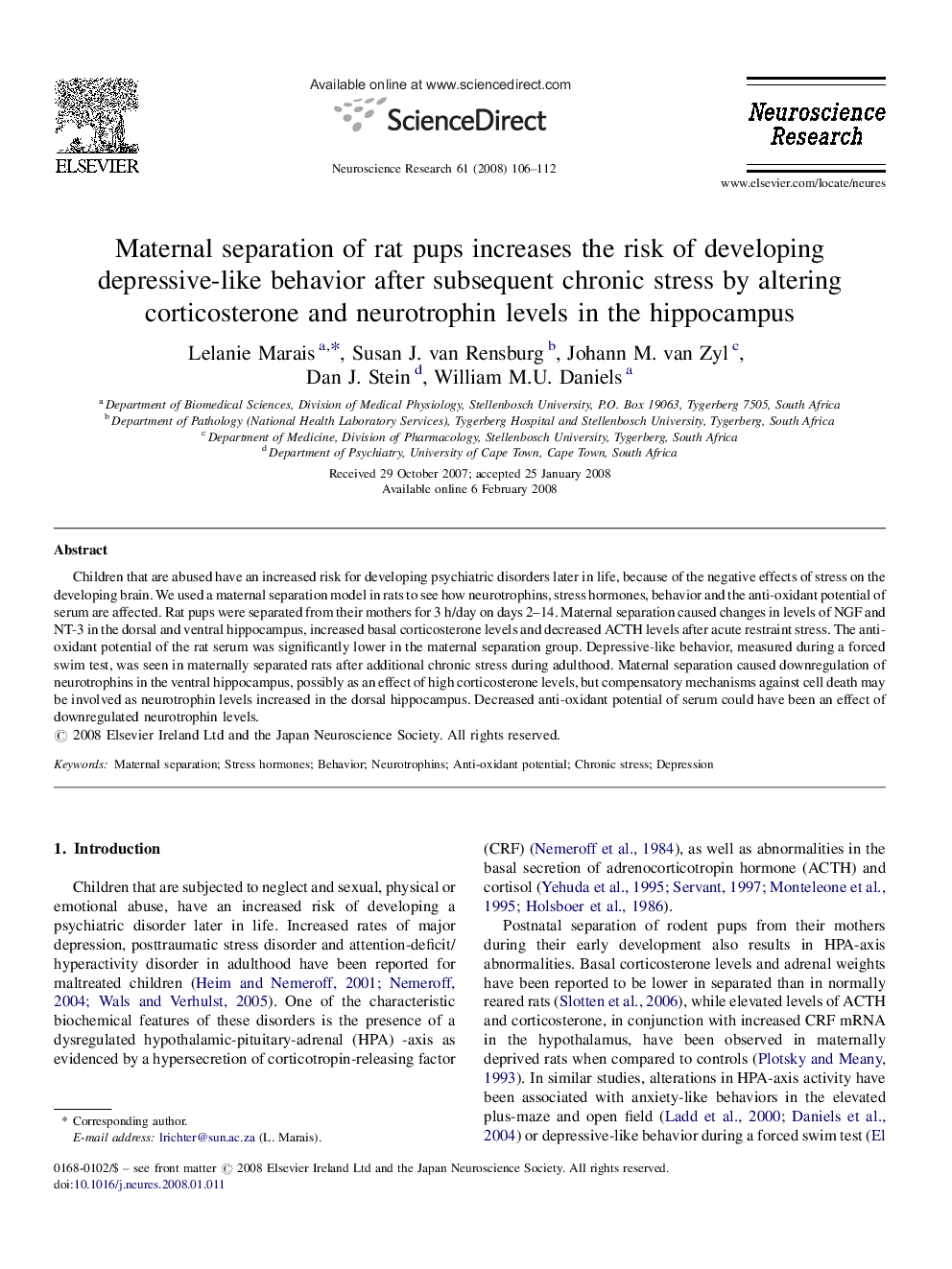 Maternal separation of rat pups increases the risk of developing depressive-like behavior after subsequent chronic stress by altering corticosterone and neurotrophin levels in the hippocampus