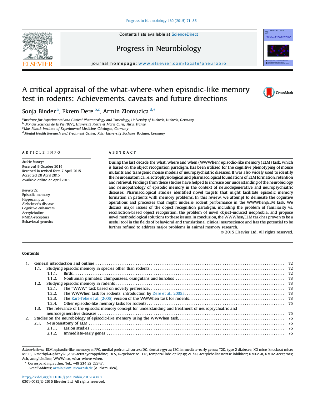 A critical appraisal of the what-where-when episodic-like memory test in rodents: Achievements, caveats and future directions