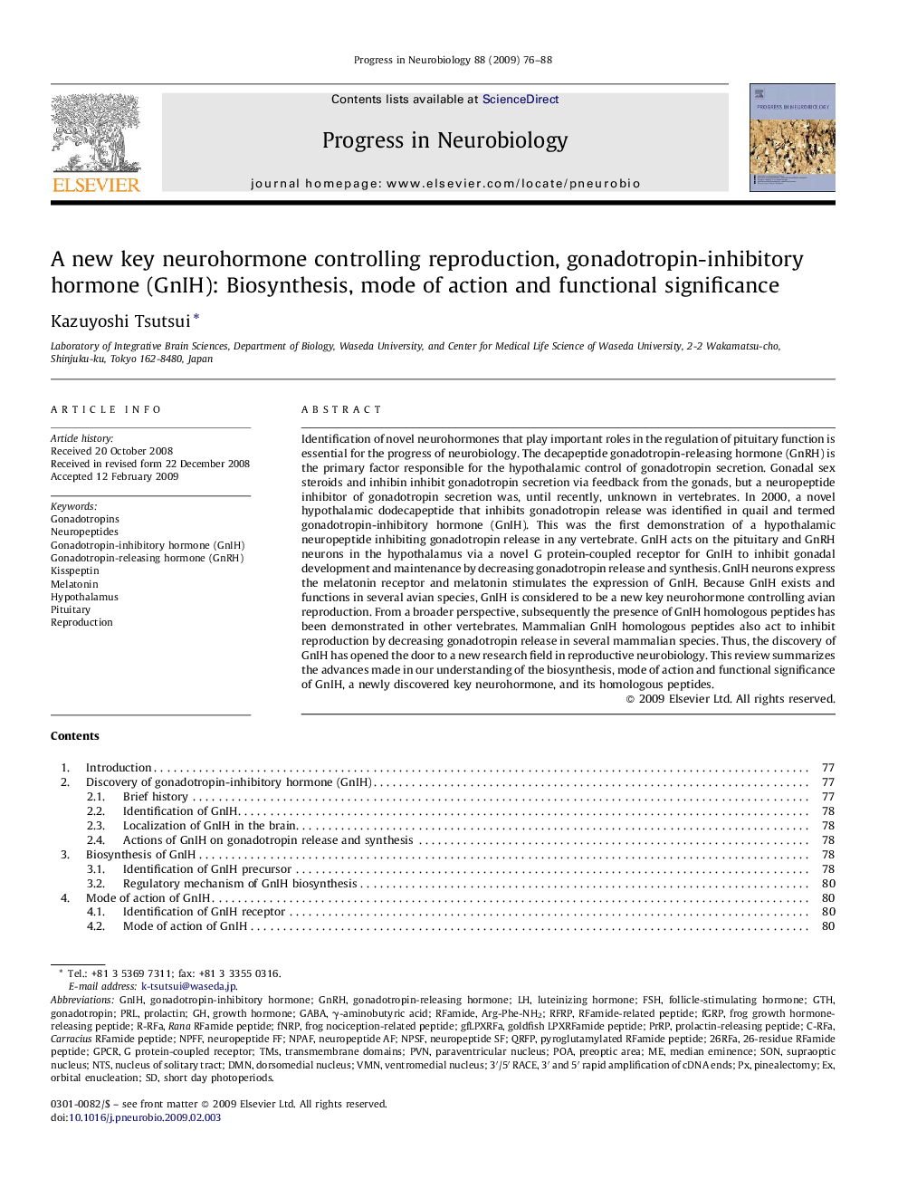 A new key neurohormone controlling reproduction, gonadotropin-inhibitory hormone (GnIH): Biosynthesis, mode of action and functional significance