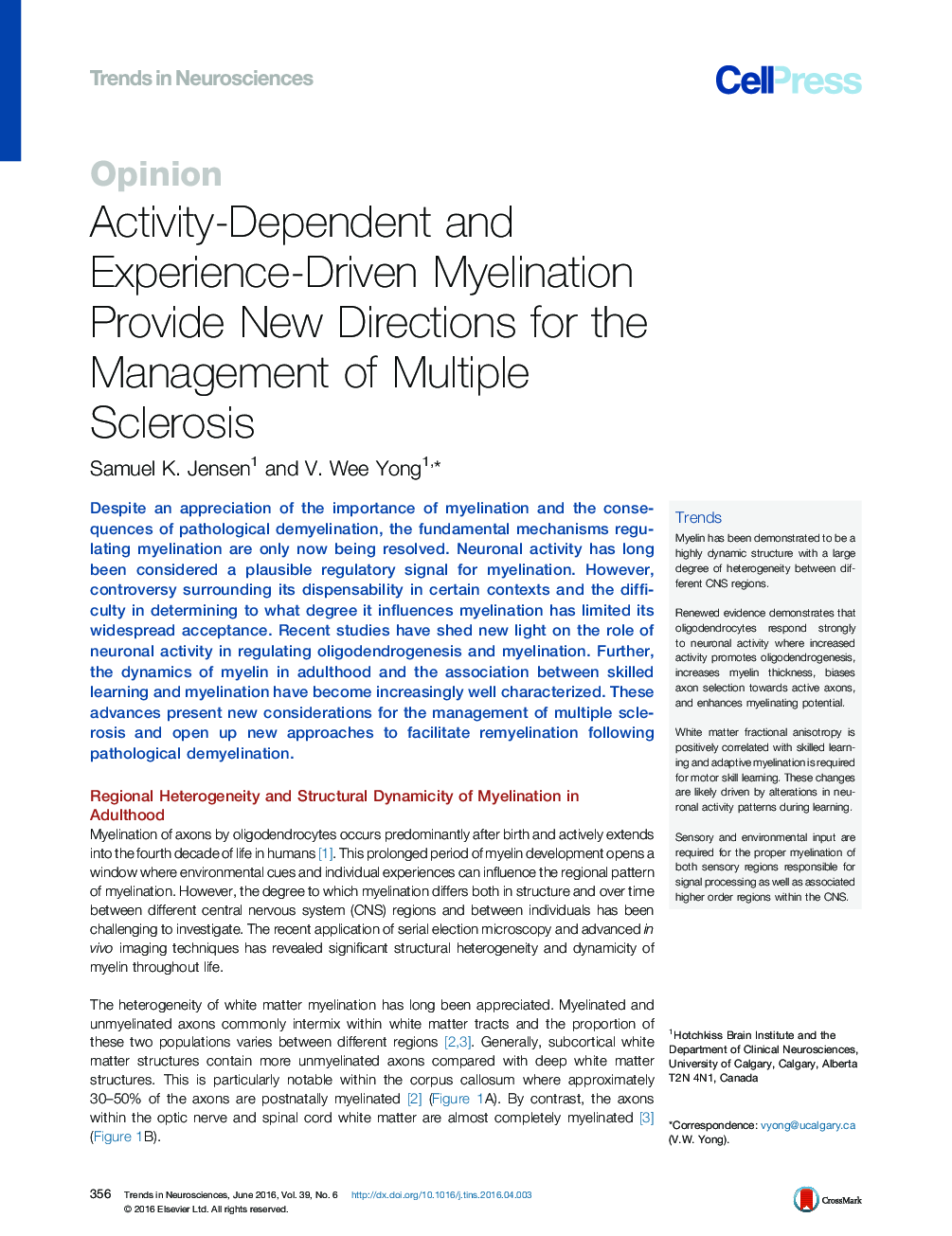 Activity-Dependent and Experience-Driven Myelination Provide New Directions for the Management of Multiple Sclerosis