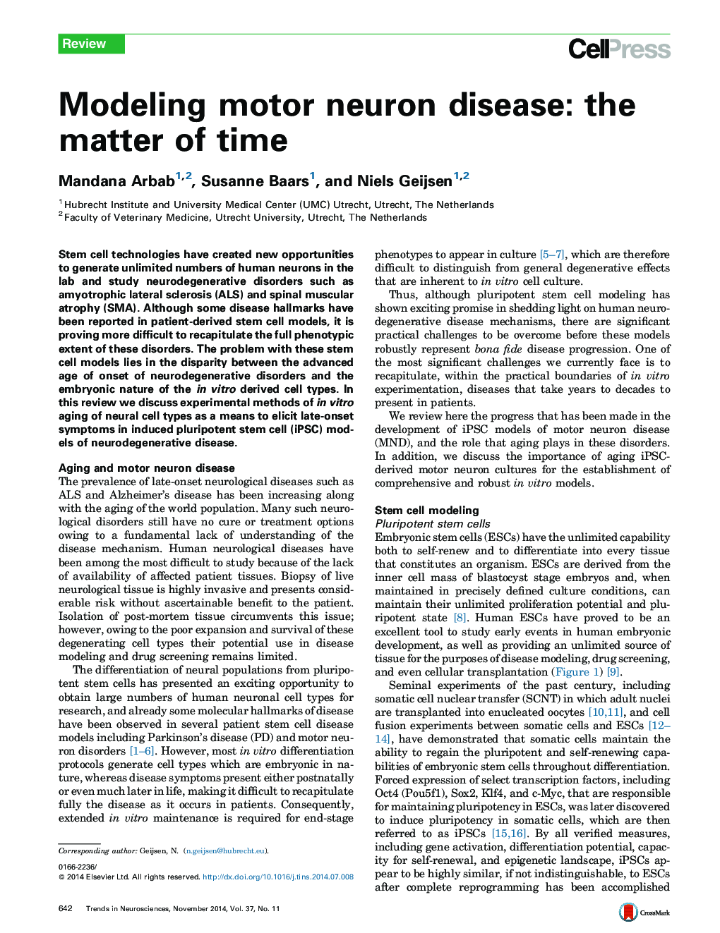 Modeling motor neuron disease: the matter of time