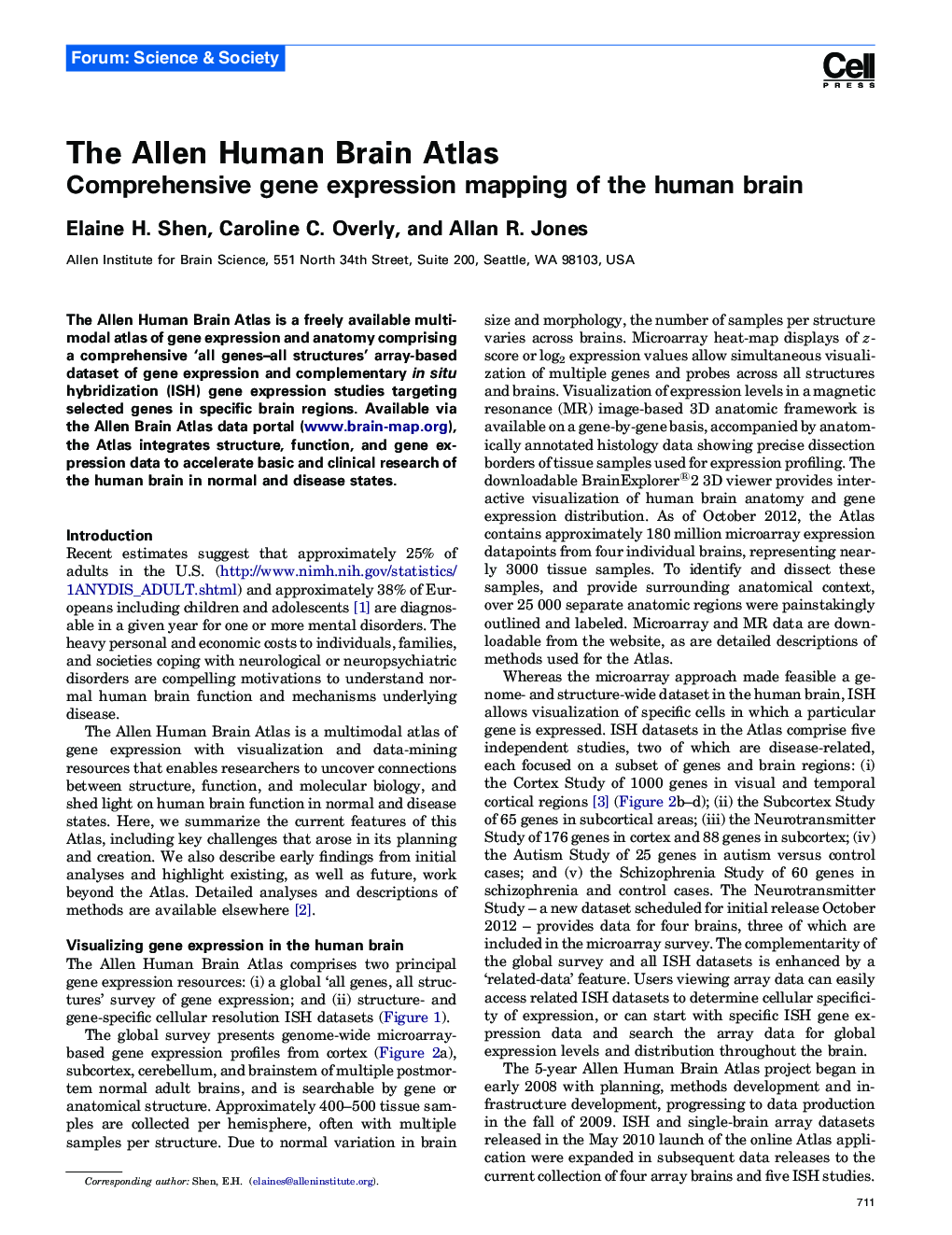 The Allen Human Brain Atlas: Comprehensive gene expression mapping of the human brain