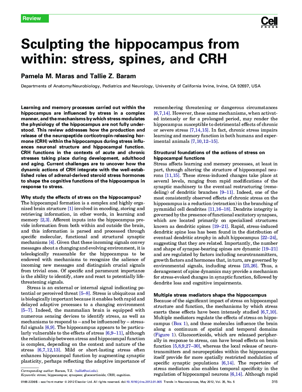 Sculpting the hippocampus from within: stress, spines, and CRH