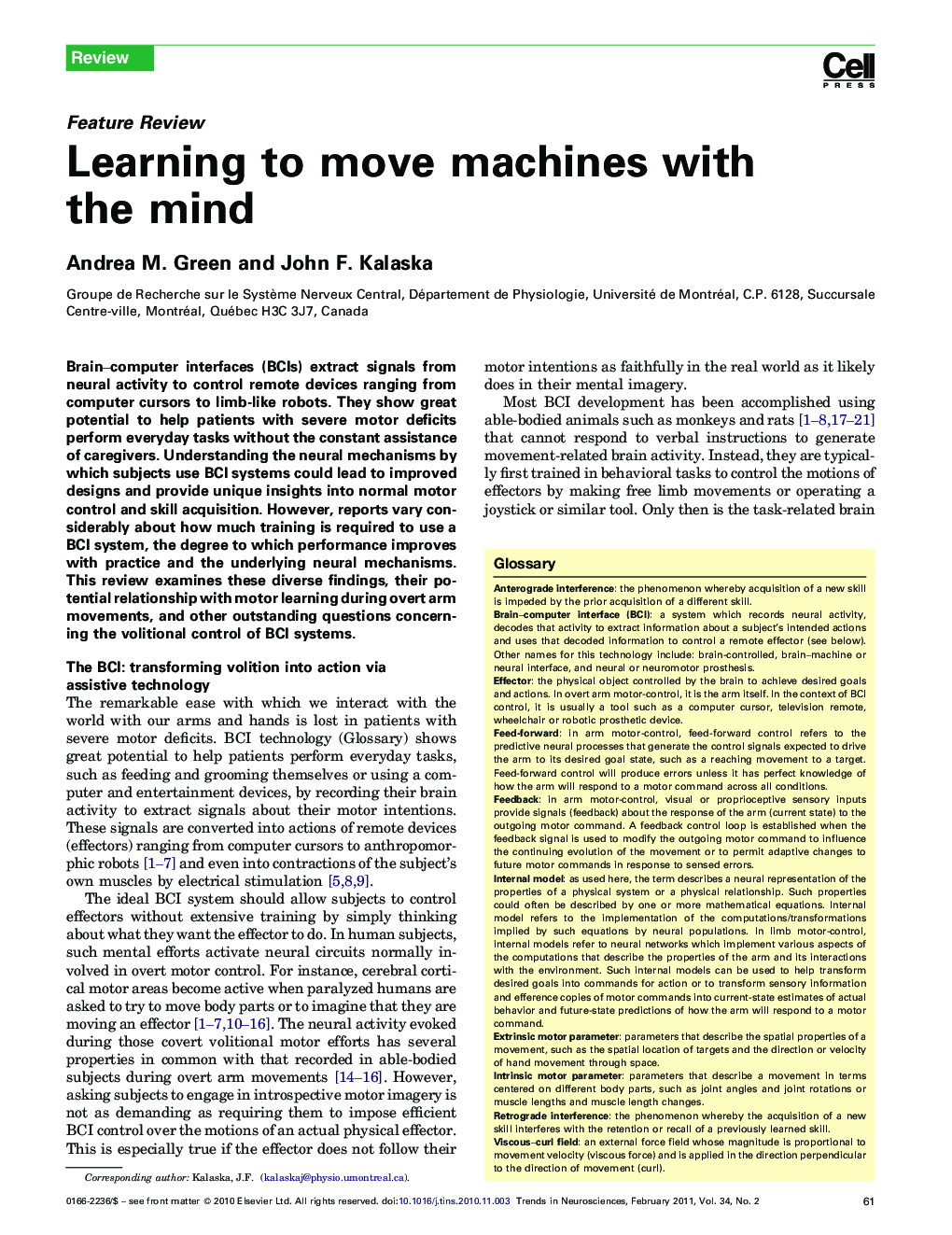Learning to move machines with the mind