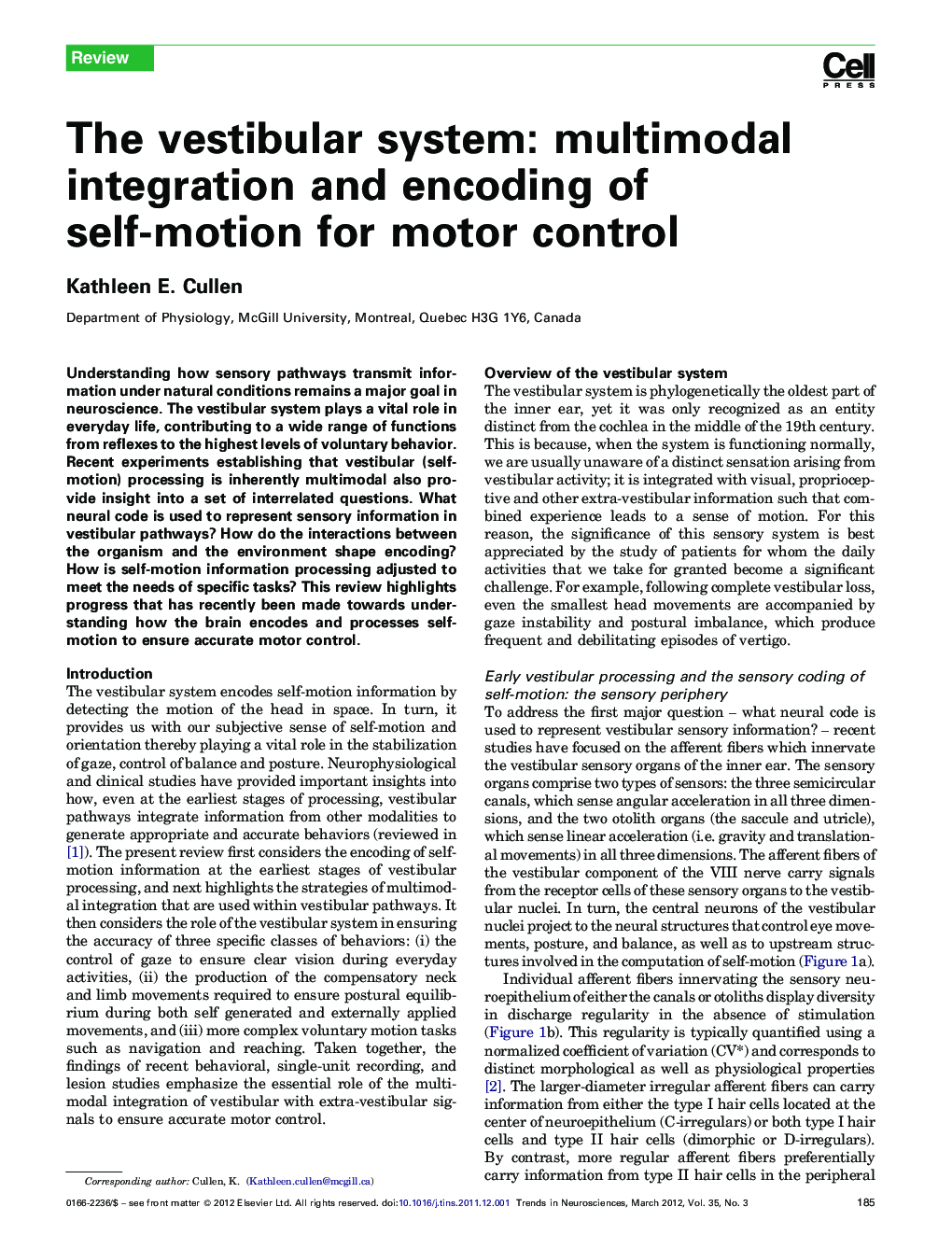 The vestibular system: multimodal integration and encoding of self-motion for motor control