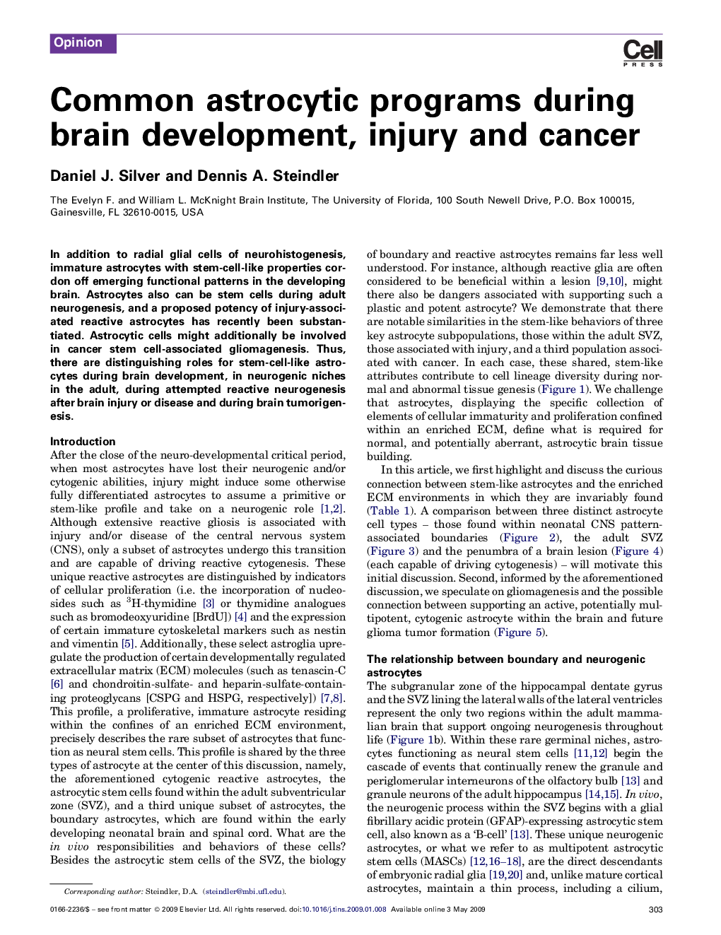 Common astrocytic programs during brain development, injury and cancer