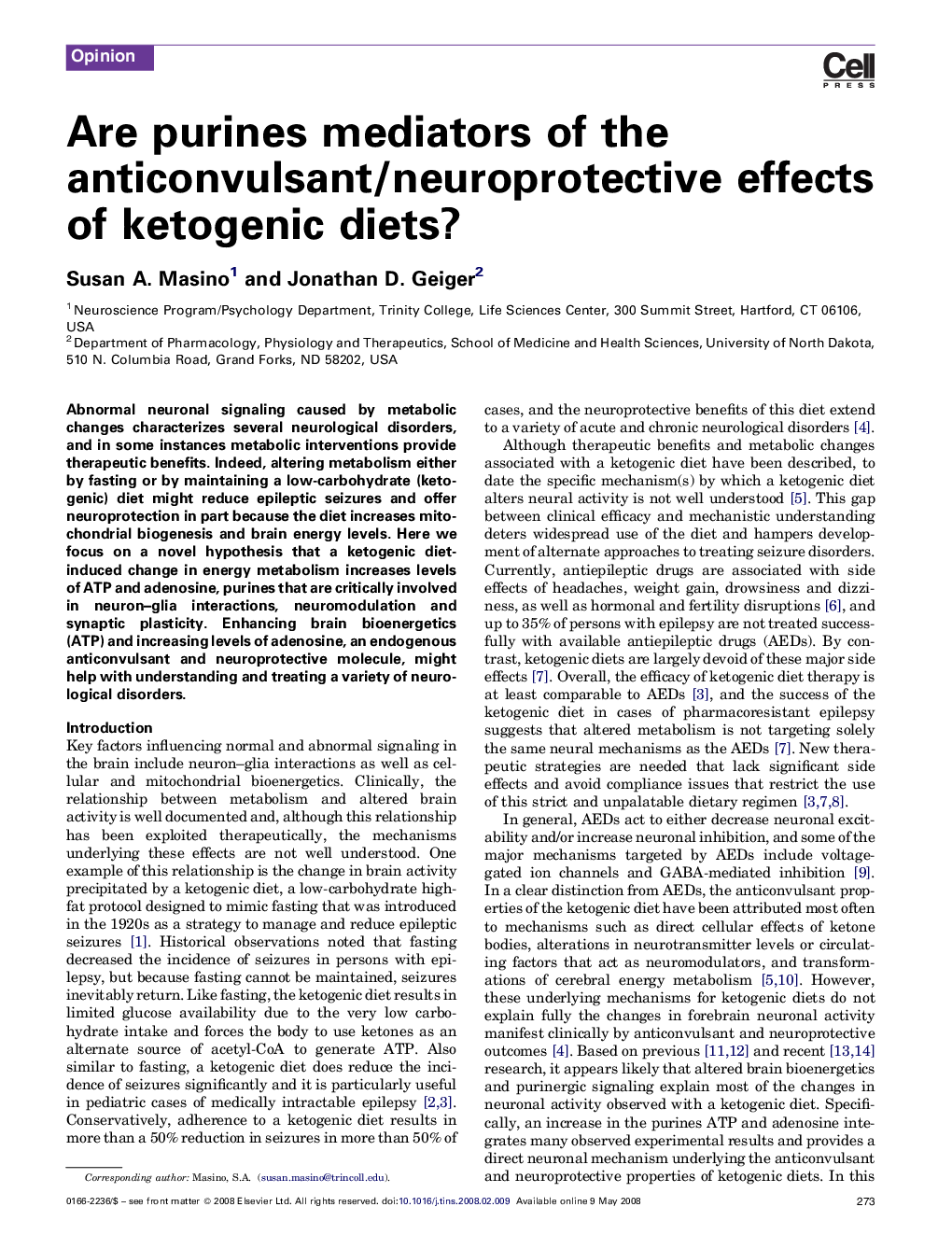 Are purines mediators of the anticonvulsant/neuroprotective effects of ketogenic diets?