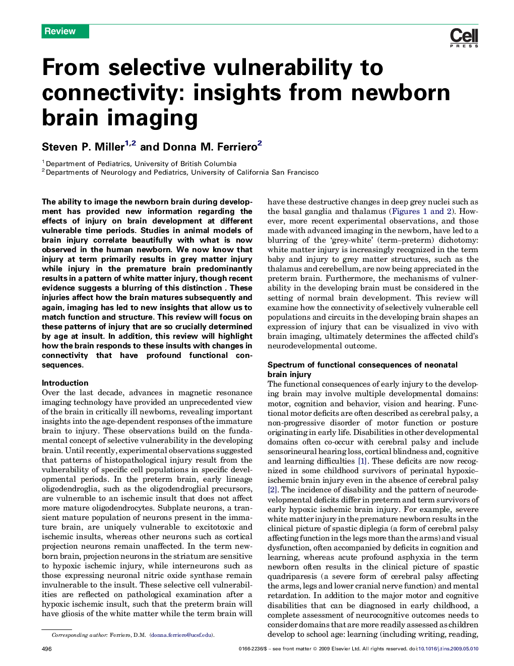 From selective vulnerability to connectivity: insights from newborn brain imaging