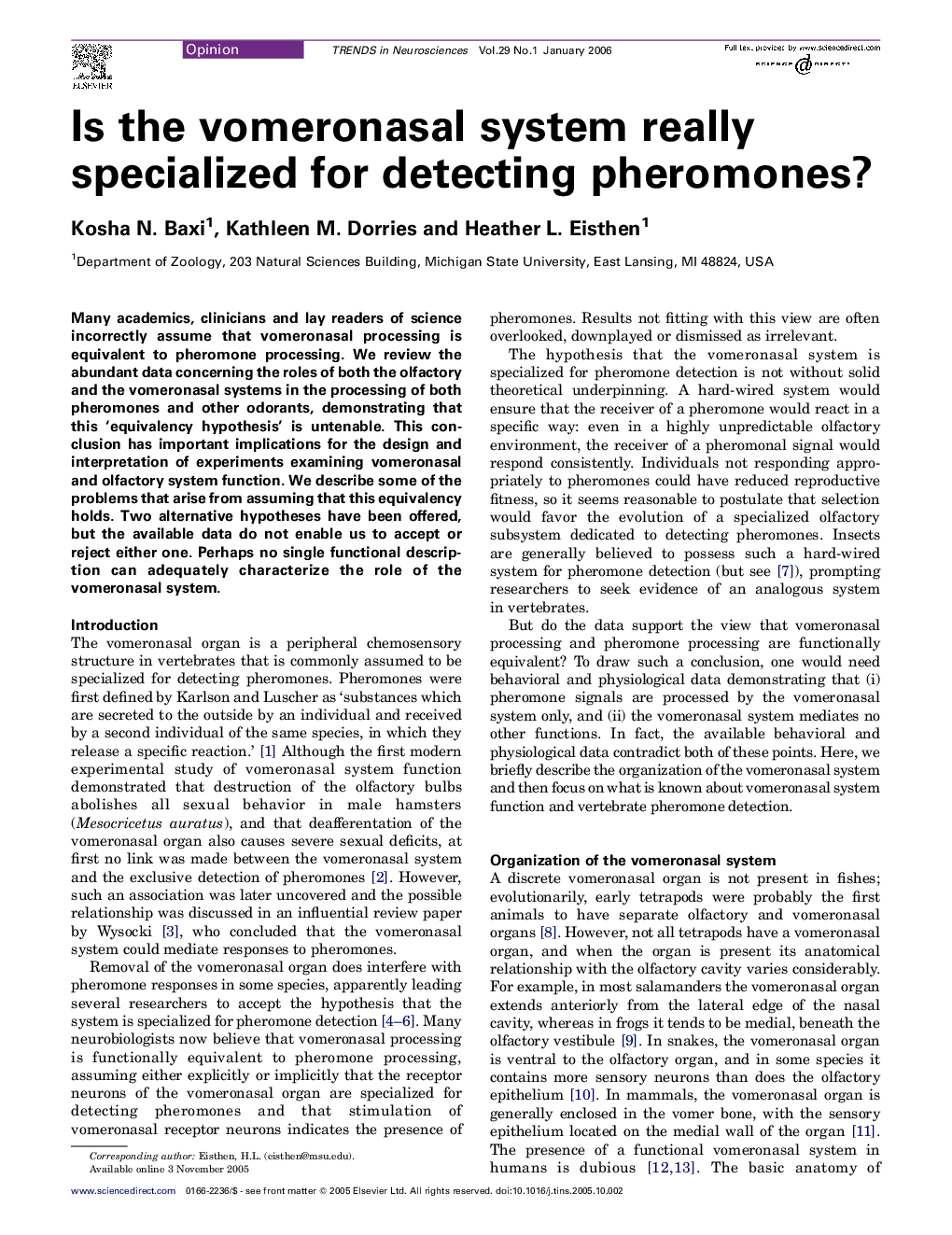 Is the vomeronasal system really specialized for detecting pheromones?
